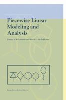 Piecewise Linear Modeling and Analysis 144195046X Book Cover