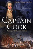 Captain Cook: Voyager Between Two Worlds 1847252095 Book Cover