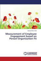 Measurement of Employee Engagement based on Person-Organization Fit 3659576492 Book Cover
