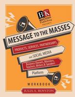 Message to the Masses Workbook 0692371699 Book Cover