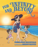 For Infinity and Beyond B0DW8ZJVLW Book Cover