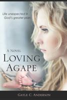 Loving Agape 1729351638 Book Cover