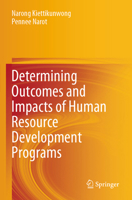Determining Outcomes and Impacts of Human Resource Development Programs 9819703948 Book Cover