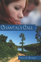 Chantal's Call 1475115350 Book Cover