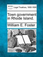 Town government in Rhode Island. 1240002408 Book Cover