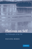Plotinus on Self: The Philosophy of the 'We' 0521204984 Book Cover