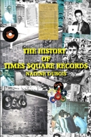 The History Of Times Square Records 0615140092 Book Cover