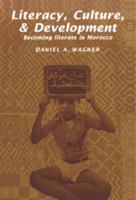 Literacy, Culture and Development: Becoming Literate in Morocco 0521398134 Book Cover