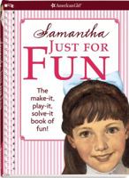 Samantha Just for Fun 1593697481 Book Cover