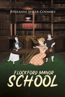 Flockford Manor School 1788783085 Book Cover