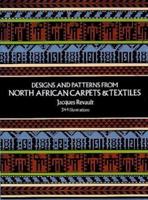 Designs and Patterns from North African Carpets and Textiles (Dover Pictorial Archive Series)