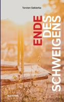 Ende des Schweigens (German Edition) 3769339606 Book Cover