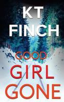 Good Girl Gone 1548005436 Book Cover