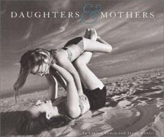 Daughters and Mothers 0762411090 Book Cover