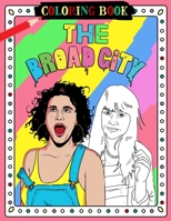 The Broad City Coloring Book B08YHYPJFL Book Cover