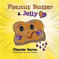 Peanut Butter & Jelly 1622123883 Book Cover
