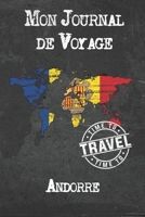 Mon Journal de Voyage Andorre: 6x9 Carnet de voyage I Journal de voyage avec instructions, Checklists et Bucketlists, cadeau parfait pour votre s�jour � Andorre et pour chaque voyageur. 1673951252 Book Cover