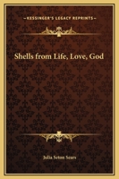 Shells from Life, Love, God 0766187039 Book Cover