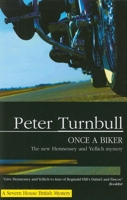 Once a Biker (Hennessey and Yellich Mysteries) 0727865455 Book Cover