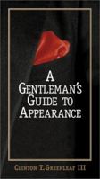 A Gentleman's Guide to Appearance 1580624278 Book Cover