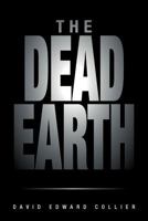 The Dead Earth 1469148366 Book Cover