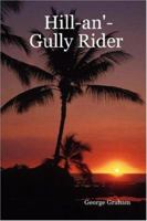 Hill-An'-Gully Rider 1430323469 Book Cover