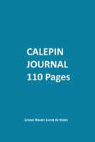 Calepin: Journal 110 Pages (French Edition) 1676192212 Book Cover