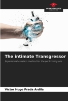 The intimate Transgressor 6209092012 Book Cover