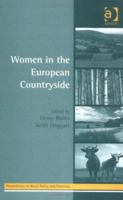 Women In The European Countryside (Perspectives on Rural Policy and Planning) 1138358630 Book Cover