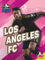 Los Angeles FC B0GXXK28MC Book Cover