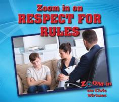 Zoom in on Respect for Rules 0766097870 Book Cover