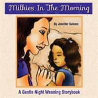 Milkies in the Morning 0985415959 Book Cover