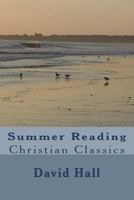 Summer Reading : Christian Classics 1721860533 Book Cover