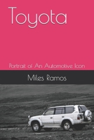 Toyota: Portrait of An Automotive Icon B0FH59QTDQ Book Cover