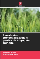 Excedentes comercializáveis e perdas de trigo pós-colheita 6204131680 Book Cover