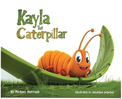 Kayla the Caterpillar B0DSR65X15 Book Cover