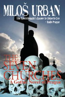 Las Siete Iglesias / The Seven Churches: A Gothic Novel of Prague 0720613116 Book Cover