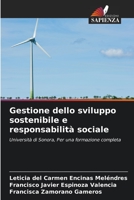 Gestione dello sviluppo sostenibile e responsabilità sociale: Università di Sonora, Per una formazione completa 620633175X Book Cover