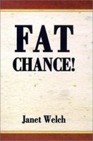 Fat Chance! 0738811173 Book Cover