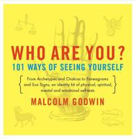 Who Are You?: 101 Ways of Seeing Yourself 0140196099 Book Cover