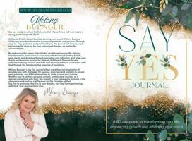 Say Yes Journal: A 90 day guide to transforming your life, embracing growth and affirming your vision B0FDKXCBWY Book Cover