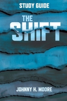 The Shift Study Guide 1969062061 Book Cover