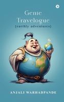 Genie Travelogue: (earthly adventures) B0F3PCSSKF Book Cover