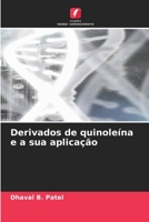 Derivados de quinoleína e a sua aplicação 6205913267 Book Cover