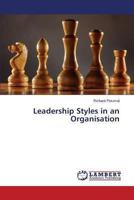 Leadership Styles in an Organisation 3659467367 Book Cover