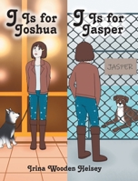 J is for Joshua - J is for Jasper 1098086929 Book Cover
