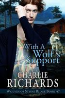 With a Wolf's Support 1487424310 Book Cover