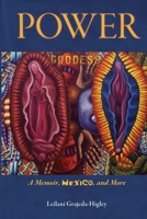 Power: A Memoir, Mexico, and More B09JY4QTR1 Book Cover