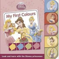 Disney Tabbed Board: Princess - My First Colours 1445465086 Book Cover