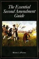 The Essential Second Amendment Guide (NRA) 0972413111 Book Cover